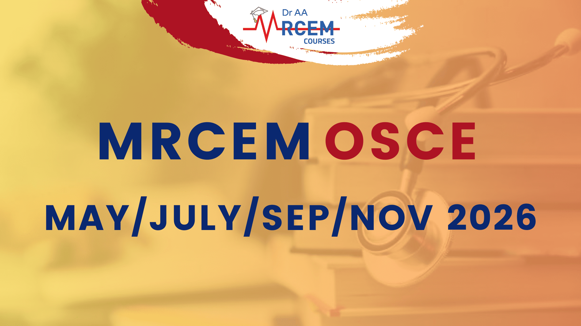 MRCEM OSCE May/ July/ Sep/ Nov 2026